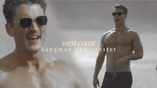west coast; hangman & rooster