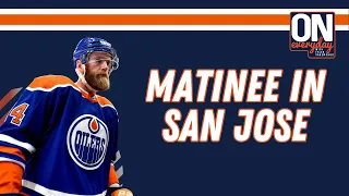 Matinee versus the San Jose Sharks  | Oilersnation Everyday with Tyler Yaremchuk April 8