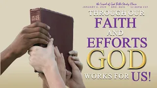 IOG - "Through Our Faith And Efforts, God Works For Us"