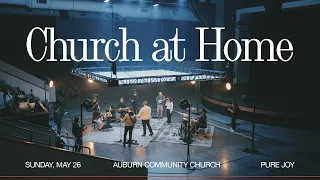 Church at Home: Pure Joy