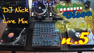 DJ NICK 80's Vinyl Italo-Disco Mix live 5