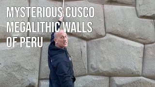 Mysterious Cusco Megalithic Walls of PERU 2021