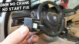 NO START NO CRANK FIX BMW E90 E60 E70 E83 X3 X5