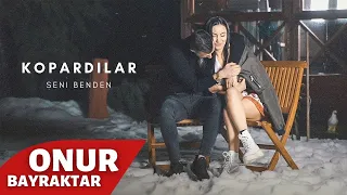 Onur Bayraktar & Zehra - Kopardılar Seni Benden (Official Video)