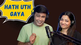 Haath Uth Gaya! | RJ Naved