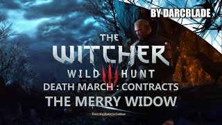 The Merry Widow : Death March Contract Guide - The Witcher 3 : Wild Hunt