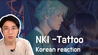 NKI - Tattoo ㅣ korean reaction