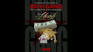 Rich Gang - Lifestyle (Clean) ft. Young Thug & Rich Homie Quan