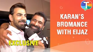 Karan V Grover & Eijaz Khan's BROMANCE & fun interaction | Exclusive