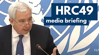 UN Human Rights Council HRC49 media briefing
