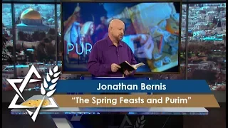 Jonathan Bernis | The Spring Feasts and Purim