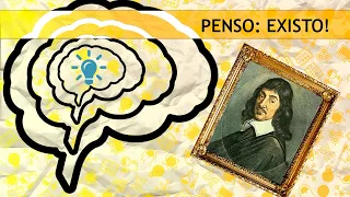 Descartes | Penso, Logo, Existo!