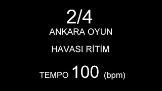 2/4 Ankara oyun havası ritim.(metronom 100)