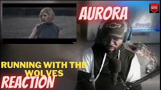 FIRST TIME LISTENING TO AURORA - RUNNING WITH THE WOLVES [REACTION]