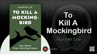 To Kill A Mockingbird by Harper Lee (Books Summary)