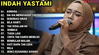 INDAH YASTAMI - ASMARA - SIA SIA MENGHARAP CINTAMU || COVER AKUSTIK TERBAIK FULL ALBUM