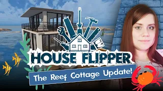 DLC THE REEF COTTAGE | КОТТЕДЖ «РИФ» ⇒ HOUSE FLIPPER