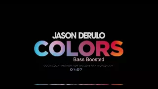 Jason Derulo - Colors (Bass Boosted) Anthem for the 2018 FIFA World Cup