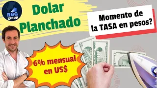 💥DOLAR PLANCHADO! 💥Momento del Carry trade? 6% mensual en US$? 🤔