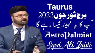 Taurus Monthly Horoscope June 2022. Ap ka mahina kaisa rahy ga. AstroPalmist Syed Ali Zaidi