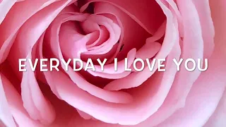 Everyday I Love you by Suy