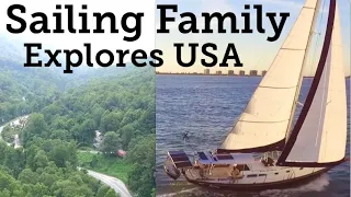 Young Sailing Family Travels to the Most BEAUTIFUL Places in USA|E12