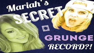 Mariah’s Secret Grunge Record Chick Someone's Ugly Daugher - Everything We Know!
