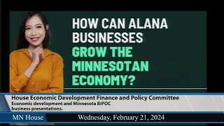 House Economic Development Finance and Policy Committee 2/21/24