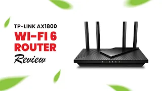 Upgrade Your Home Network: TP-Link AX1800 Wi-Fi 6 Router Review