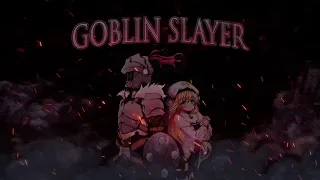 Убийца гоблинов / Goblin Slayer [AMV]
