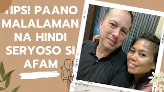 Paano malalaman na hindi seryoso si AFAM | HOW TO KNOW THAT HE IS NOT SERIOUS TO YOU