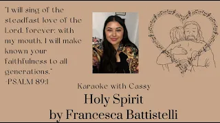 Holy Spirit by Francesca Battistelli singing cover