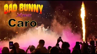 Bad Bunny - Caro (Live 2019)