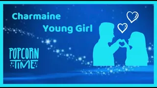 Charmaine - Young Girl