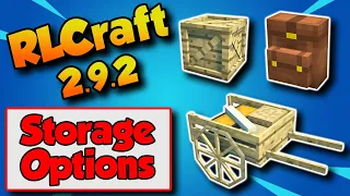 RLCraft 2.9.2 Storage Options Guide 🎒🧰 Useful Tips & Tricks