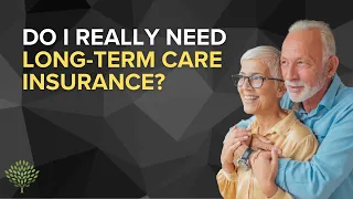 I'm 60, Do I Really Need Long-Term Care Planning?