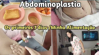 Abdominoplastia / Os 7 primeiros Dias de Pós Operatório