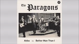 THE PARAGONS - Abba b/w Better Man Than I [Full 7-inch, released 1967 / Reissued 2020]