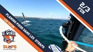 FUN 2 - Planing et pieds dans les straps - Les Tutos U-Wind - Windsurf