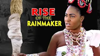 RISE OF THE RAINMAKER SEASON 1&2 "FULL MOVIE" - (Ugezu J Ugezu) 2020 Latest Nollywood Epic Movie