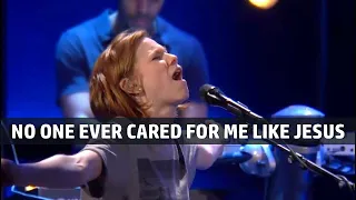 No One Ever Cared For Me Like Jesus I Steffany Gretzinger (Voice with Lyrics)