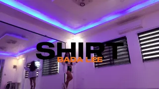 BADA LEE CLASS | Sza - SHIRT | dance cover by: Laiza