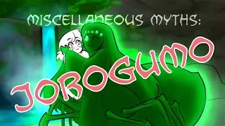 Miscellaneous Myths: Jorogumo