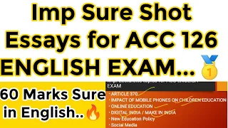 IMP ESSAYS FOR ACC 126 EXAM | 60 MARKS SURE IN ENGLISH NOW..🔥