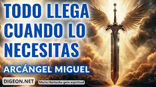 ⚔️ 💙ARCÁNGEL MIGUEL - TODO LLEGA cuando lo NECESITAS💌MENSAJE de los ÁNGELES para ti - DIGEON