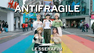 [KPOP in Public Challenge ]LE SSERAFIM (르세라핌) ANTIFRAGILE Dance Cover by Call 哩 See U from TAIWAN