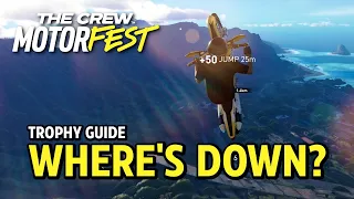 The Crew Motorfest - Where's Down? Trophy / Achievement Guide