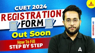 CUET Form Filling 2024 Step By Step Process | CUET UG Application Form Kaise Bhare?