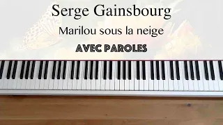 Serge Gainsbourg - Marilou sous la neige (avec paroles) - Piano