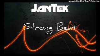 JanTek - Strong Beat (Original Mix)